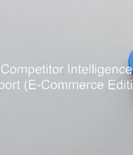 Competitor Intelligence Report (E-Commerce Edition)