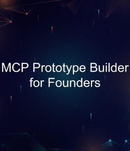 MCP Prototype Builder for Founders