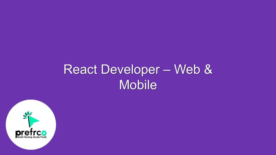 Prefr.co React Developer – Web & Mobile React Developer